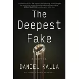 The Deepest Fake