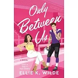 Only Between Us