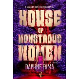 House of Monstrous Women