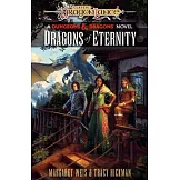 Dragons of Eternity: Dragonlance Destinies: Volume 3