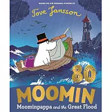 Moominpappa and the Great Flood: Celebrating 80 years of the Moomins