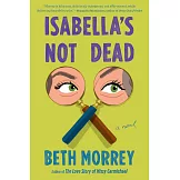 Isabella’s Not Dead