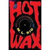 Hot Wax