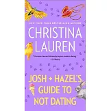 Josh and Hazel’s Guide to Not Dating