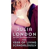 The Year of Living Scandalously