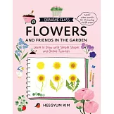 Drawing Class: Flowers and Friends in the Garden: Learn to Draw with Simple Shapes and Online Tutorials