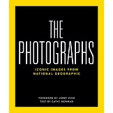National Geographic the Photographs: Iconic Images from National Geographic