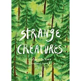 Strange Creatures