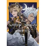 Disney Twisted-Wonderland: The Manga - Book of Savanaclaw, Vol. 2