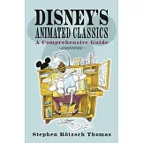 Disney’s Animated Classics: A Comprehensive Guide
