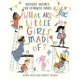 What Are Little Girls Made of? Nursery Rhymes for Feminist Times
