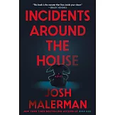 Incidents Around the House
