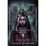 Critical Role: Bells Hells--What Doesn’t Break