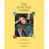 The Knitted Fabric: Colourwork Projects for You and Your Home