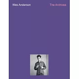 Wes Anderson: The Archives