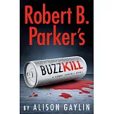 Robert B. Parker’s Buzz Kill