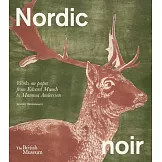 Nordic Noir: Works on Paper from Edvard Munch to Mamma Andersson