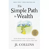 The Simple Path to Wealth (Revised & Expanded 2025 Edition): Your Road Map to Financial Independence and a Rich, Free Life
