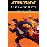Honor Among Thieves: Star Wars Legends