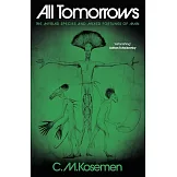 All Tomorrows: The Myriad Species and Mixed Fortunes of Man