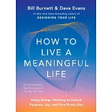 How to Live a Meaningful Life