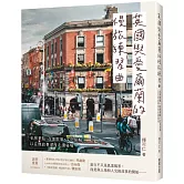 英國與愛爾蘭的慢旅練習曲：私房景點Ｘ在地散策Ｘ文化旅帖，以在地故事深度走讀秘境