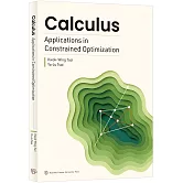 Calculus：Applications in Constrained Optimization