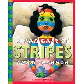 A Bad Case of Stripes