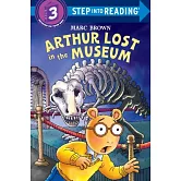 Arthur Lost in the Museum（Step into Reading, Step 3）