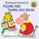 Richard Scarry’s Please and Thank You Book