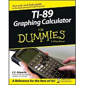 Ti-89 Graphing Calculator for Dummies