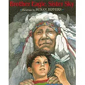 Brother Eagle, Sister Sky: A Message from Chief Seattle