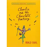 巧克力冒險工廠 Charlie and the Chocolate Factory (Puffin Modern Classics)