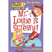 My Weird School #20: Mr. Louie Is Screwy!
