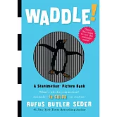 翻頁就會動！特效書Waddle!: A Scanimation Picture Book
