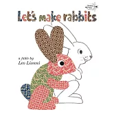 【平裝】Let’s Make Rabbits: A Fable
