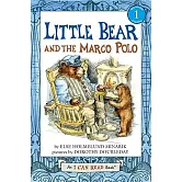 Little Bear and the Marco Polo（I Can Read Level 1）