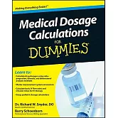 Medical Dosage Calculations for Dummies
