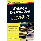 Writing a Dissertation for Dummies: Uk Edition