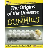 The Origins of the Universe for Dummies