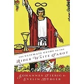 The Ultimate Guide to the Rider Waite Tarot