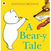 【平裝】A Bear-y Tale