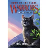 Warriors: Dawn of the Clans #1:The Sun Trail