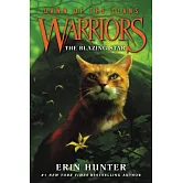 Warriors: Dawn of the Clans #4:The Blazing Star