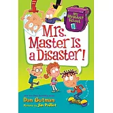 My Weirdest School #8: Mrs. Master Is a Disaster!