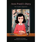 Anne Frank’s Diary: The Graphic Adaptation