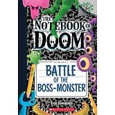 Battle of the Boss-Monster (the Notebook of Doom #13)