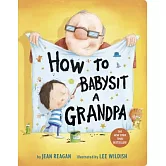 How to Babysit a Grandpa