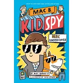 Mac Undercover (Mac B., Kid Spy #1)