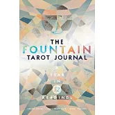 The Fountain Tarot Journal: A Year in 52 Readings